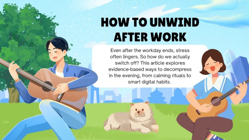 how to unwind after work